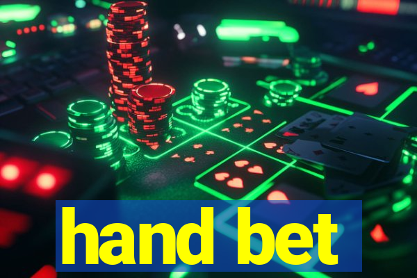 hand bet